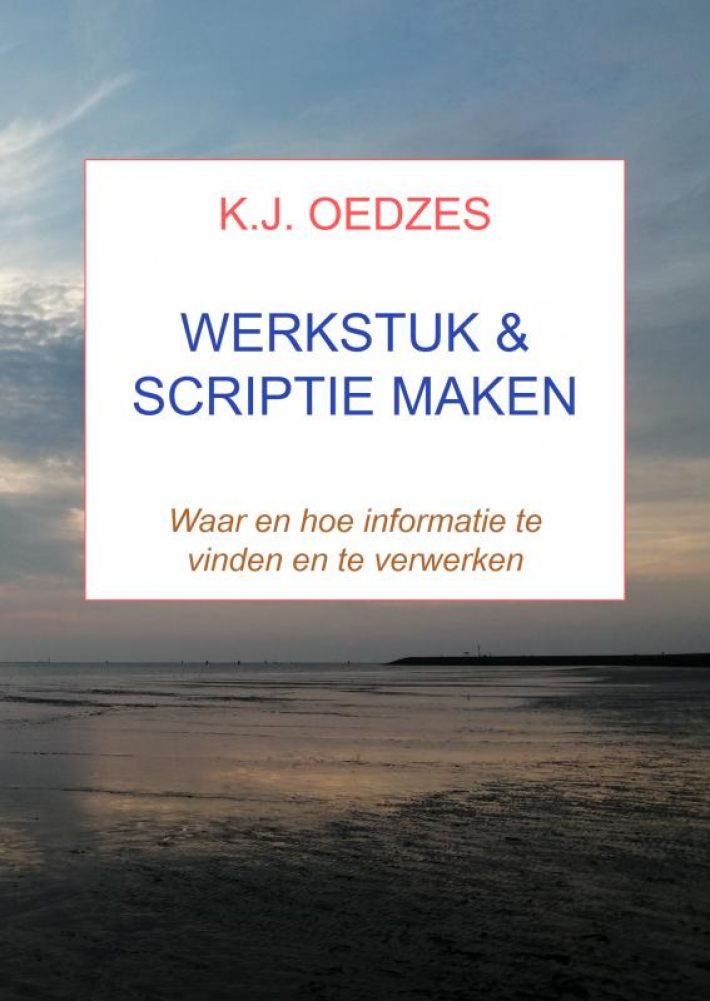 Werkstuk & scriptie maken