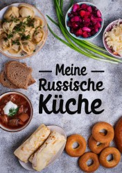 Meine Russische Küche