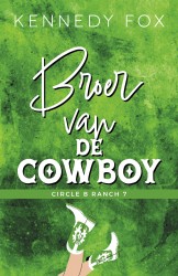 Broer van de cowboy • Broer van de cowboy