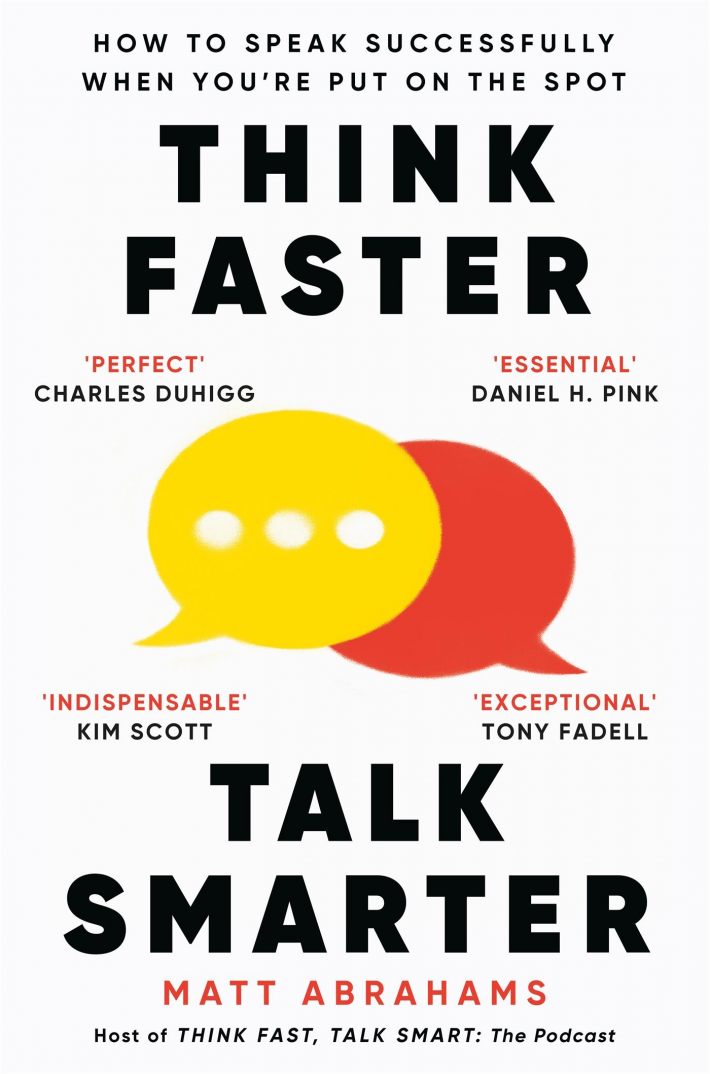 Think Faster, Talk Smarter