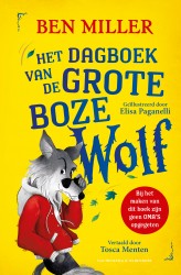 Het dagboek van de Grote Boze Wolf • Het dagboek van de Grote Boze Wolf