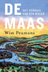 De Maas. Het verhaal van een rivier • De Maas. Het verhaal van een rivier