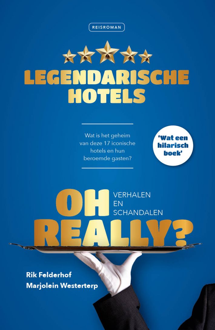 Oh Really? Legendarische hotels