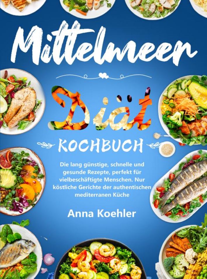 Mittelmeer Diät Kochbuch