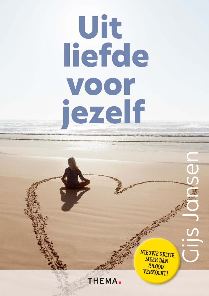 Uit liefde voor jezelf • Uit liefde voor jezelf