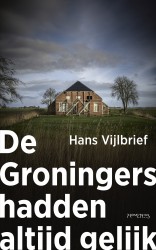 De Groningers hadden altijd gelijk