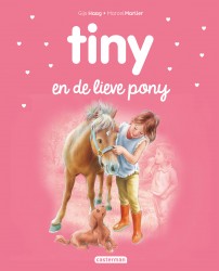 Tiny en de lieve pony