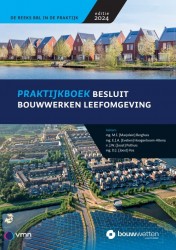 Praktijkboek besluit bouwwerken leefomgeving (Bbl)