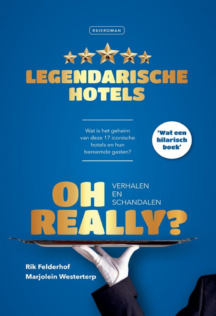 Oh Really? Legendarische hotels