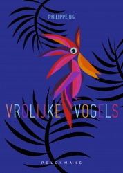 Vrolijke vogels Vrolijke vogels