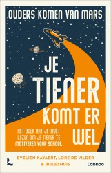 Ouders komen van Mars: je tiener komt er wel • Ouders komen van Mars: je tiener komt er wel