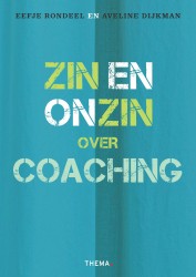 Zin en onzin over coaching • Zin en onzin over coaching