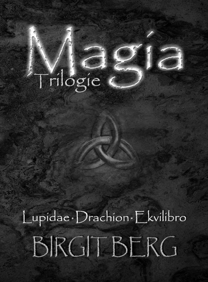 Magia Trilogie