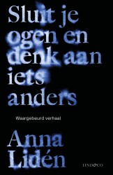 Sluit je ogen en denk aan iets anders