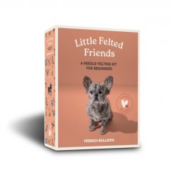 Little Felted Friends: French Bulldog: Dog Needle-Felting Beginner Kits with Needles, Wool, Supplies, and Instructions