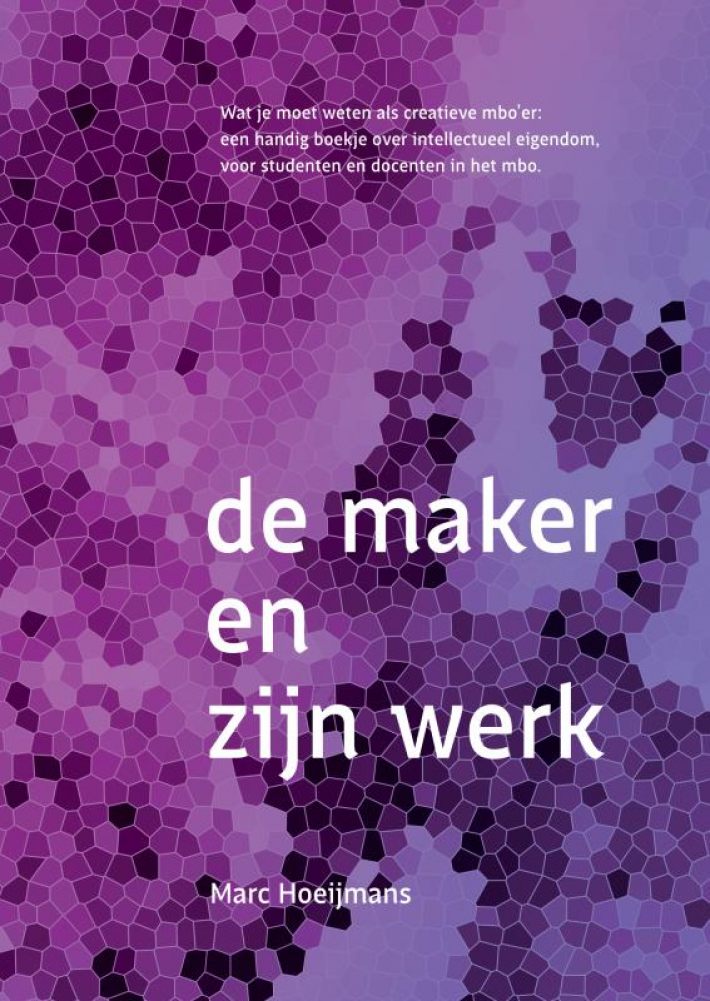 De maker en zijn werk