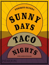 Sunny Days, Taco Nights