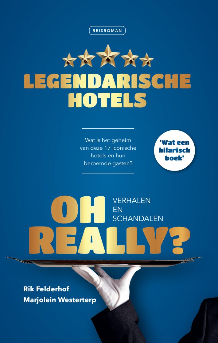 Oh Really? Legendarische hotels