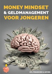 Moneymindset en geldmanagement voor jongeren