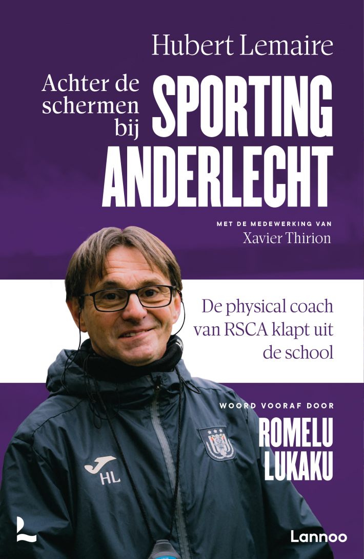 Achter de schermen bij Sporting Anderlecht • Achter de schermen bij Sporting Anderlecht