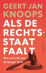 Als de rechtsstaat faalt • Als de rechtsstaat faalt