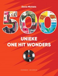 500 unieke One Hit Wonders