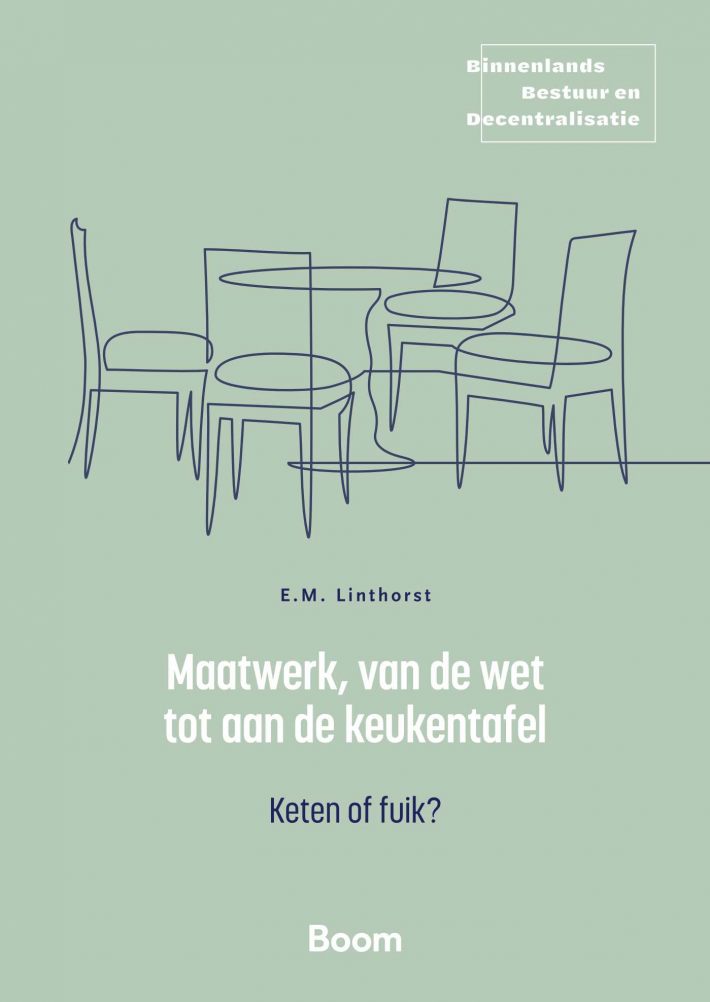 Maatwerk, van de wet tot aan de keukentafel
