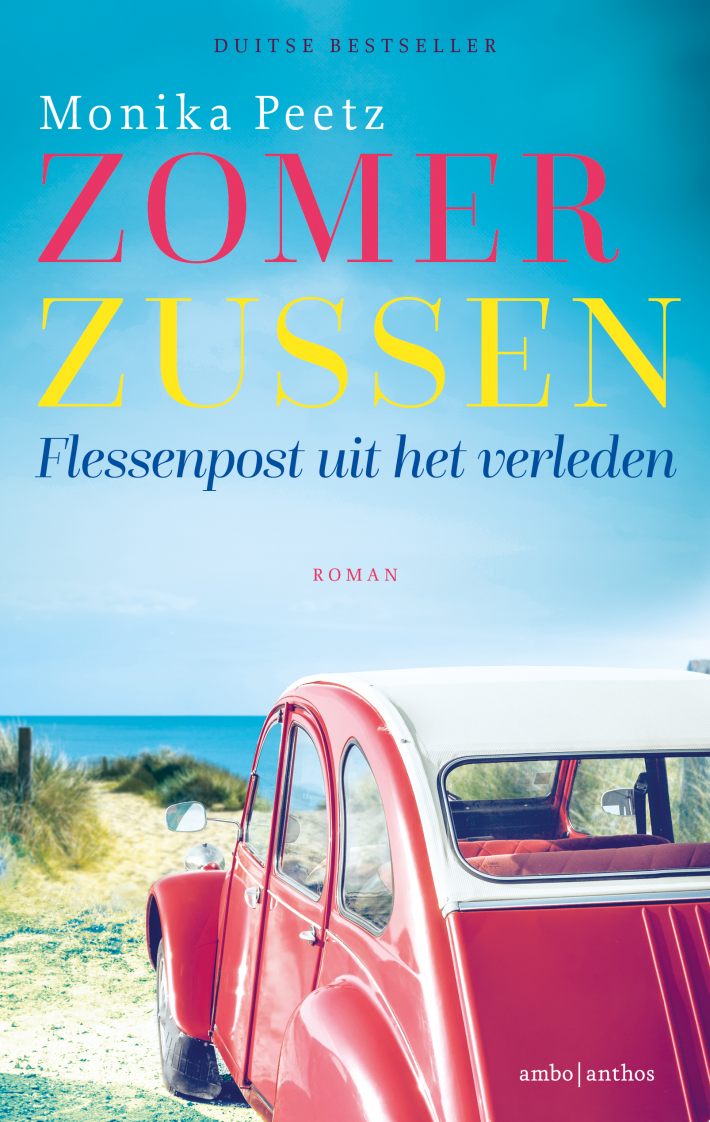 Zomerzussen. Flessenpost uit het verleden • Zomerzussen. Flessenpost uit het verleden