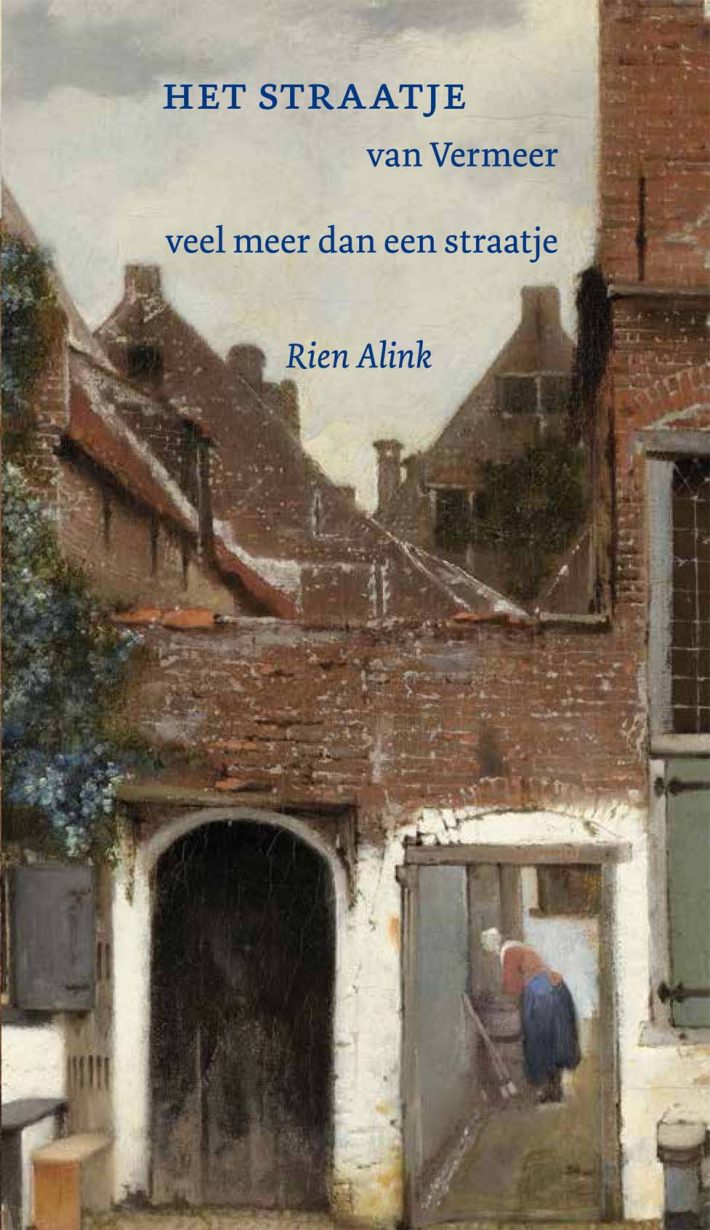 Het straatje van Vermeer