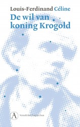 De wil van koning Krogold • De wil van koning Krogold