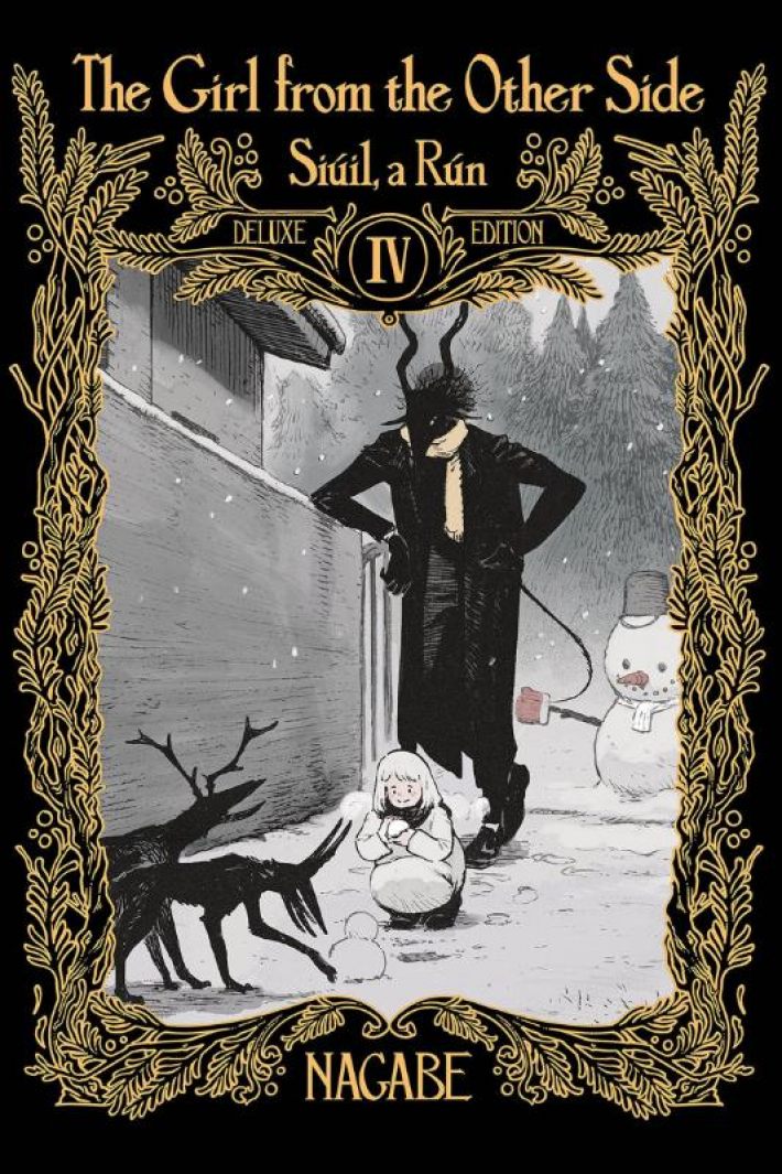The Girl From the Other Side: Siuil, a Run Deluxe Edition IV (Vol. 10-11+EX Hardcover Omnibus)