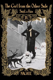 The Girl From the Other Side: Siuil, a Run Deluxe Edition IV (Vol. 10-11+EX Hardcover Omnibus)