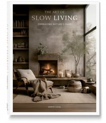 The Art Of Slow Living