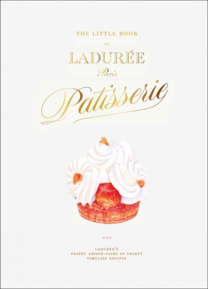 The Little Book of Laduree: Patisserie