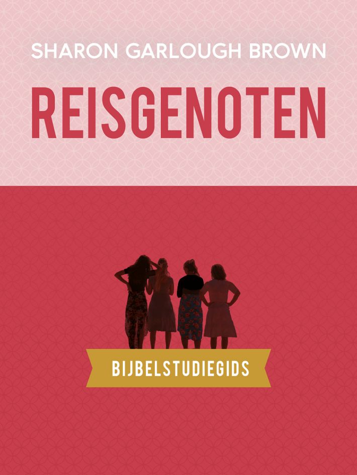 Reisgenoten: bijbelstudiegids