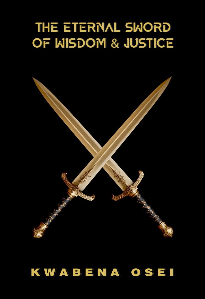The Eternal Sword of Wisdom and Justice • The Eternal Sword of Wisdom and Justice