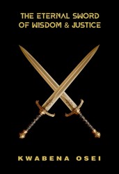The Eternal Sword of Wisdom and Justice • The Eternal Sword of Wisdom and Justice