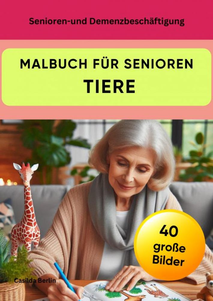 Malbuch für Senioren Tiere - Senioren- und Demenzbeschäftigung