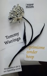 Optimisme zonder hoop • Optimisme zonder hoop