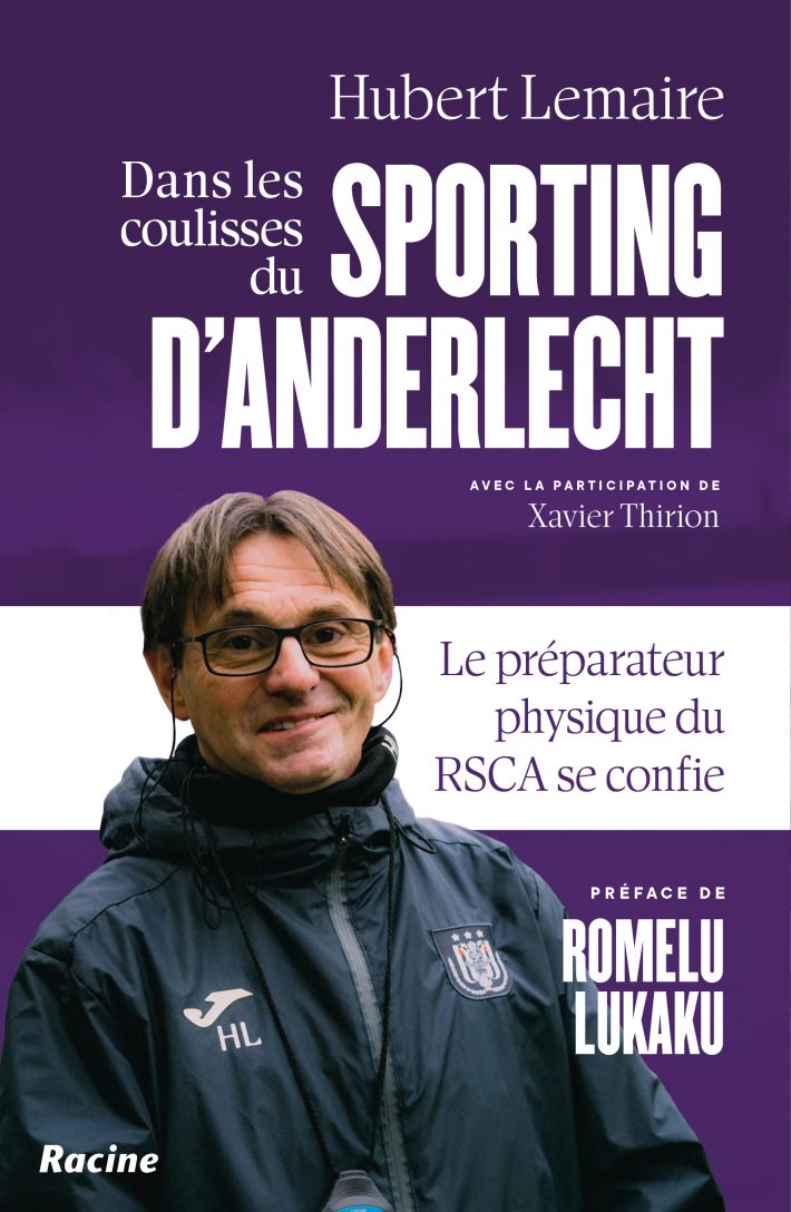Dans les coulisses du Sporting Anderlecht • Dans les coulisses du Sporting Anderlecht