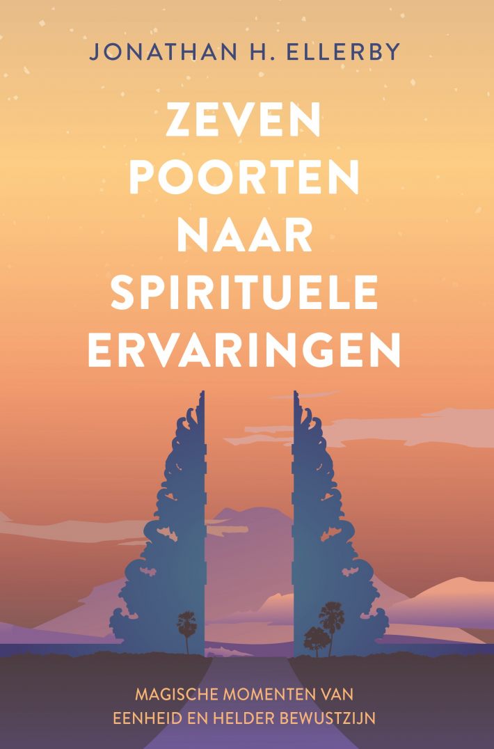 Zeven poorten naar spirituele ervaringen