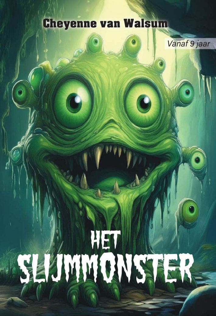 Het Slijmmonster • Het Slijmmonster