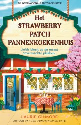 Het Strawberry Patch Pannenkoekenhuis • Het Strawberry Patch Pannenkoekenhuis