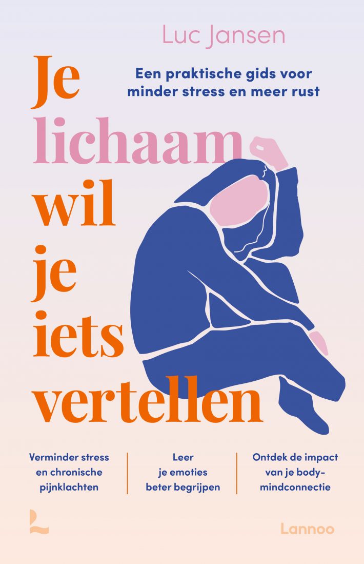 Je lichaam wil je iets vertellen • Je lichaam wil je iets vertellen