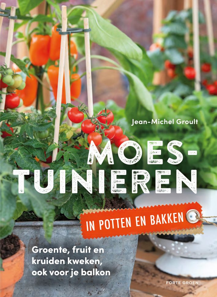 Moestuinieren in potten en bakken