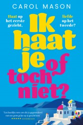 Ik haat je, of toch niet? • Ik haat je, of toch niet?