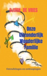 Onze uitzonderlijk wonderlijke familie