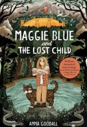 Maggie Blue and the Lost Child