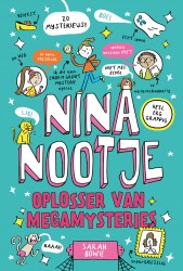 Nina Nootje: Oplosser van megamysteries