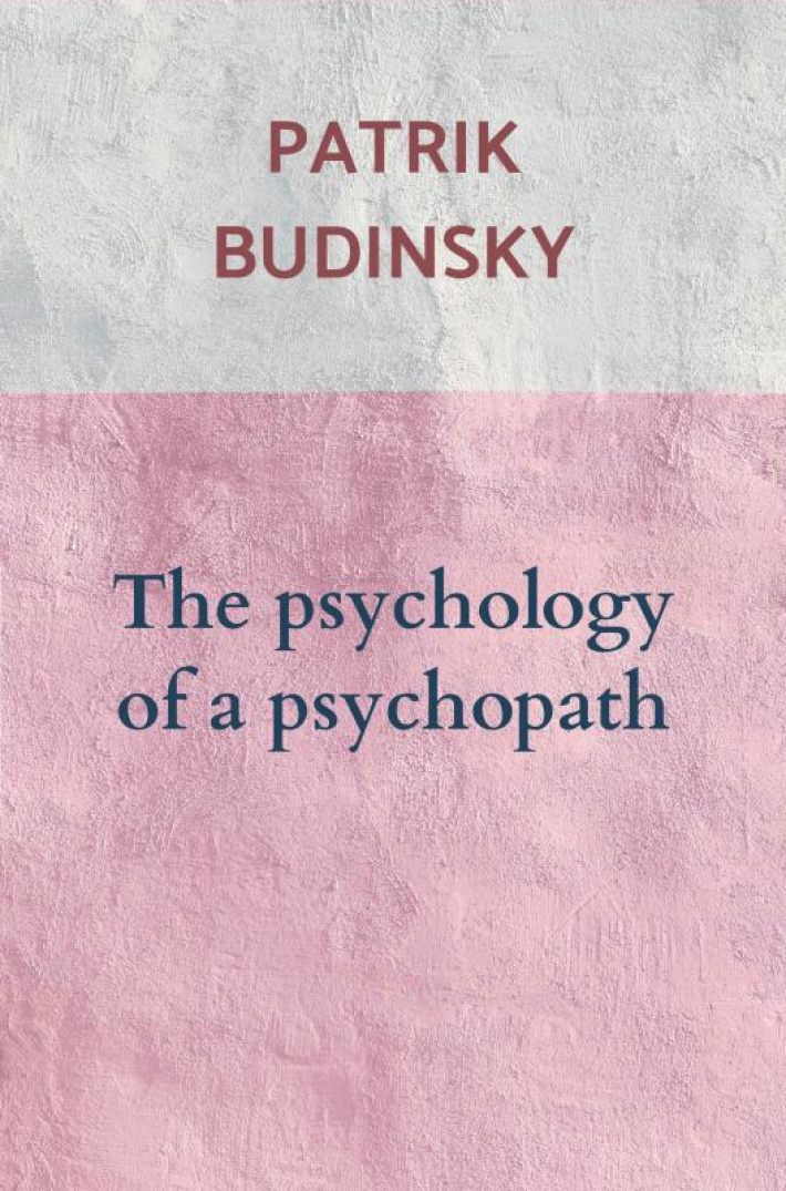 The psychology of a psychopath